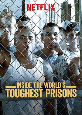 深入全球最难熬的监狱第六季海报